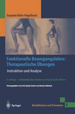 Funktionelle Bewegungslehre: Therapeutische Aoebungen: Instruktion Und Analyse