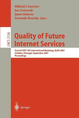 Quality of Future Internet Services: Second COST 263 International Workshop, Qofis 2001, Coimbra, Portugal, September 24-26, 2001. Proceedings
