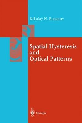 Spatial Hysteresis and Optical Patterns