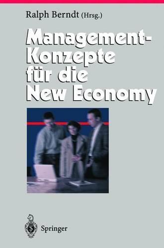 Management-Konzepte Fur Die New Economy