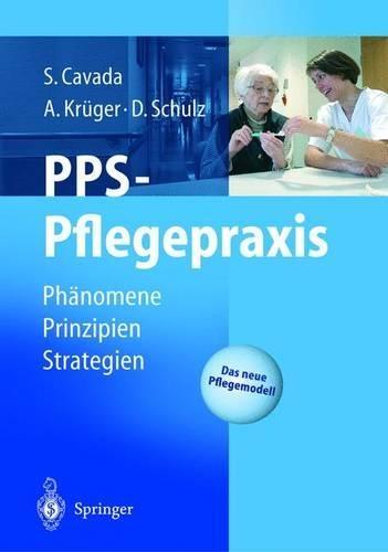 Pps-Pflegepraxis: Phanomene, Prinzipien, Strategien