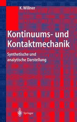 Kontinuums- und Kontaktmechanik: Synthetische und analytische Darstellung