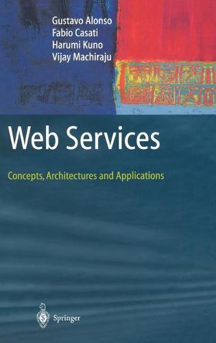 Web Services: Concepts, Architectures and Applications
