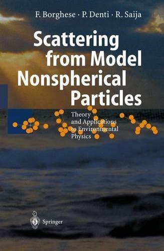 Scattering from Model Nonspherical Particles: Theory and Applications to Environmental Physics