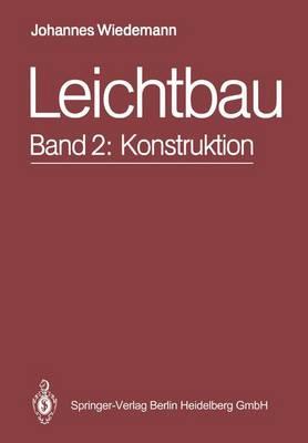 Leichtbau: Band 2: Konstruktion