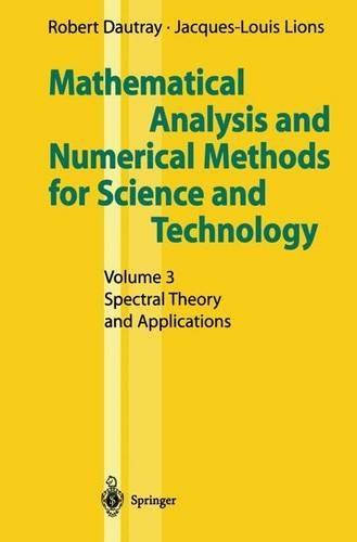 Mathematical Analysis and Numerical Methods for Science and Technology: Spectral Theory and Applications