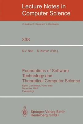 Foundations of Software Technology and Theoretical Computer Science: Eighth Conference, Pune, India, December 21-23, 1988. Proceedings
