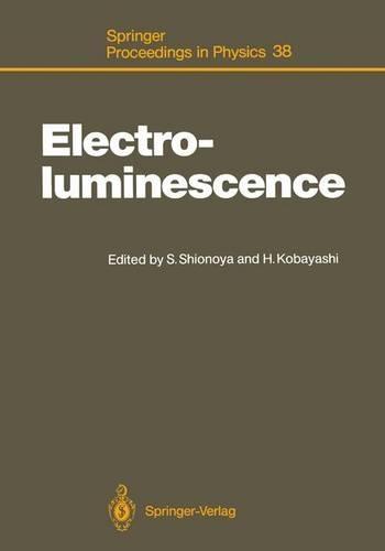 Electroluminescence: Proceedings of the Fourth International Workshop, Tottori, Japan, October 11-14, 1988