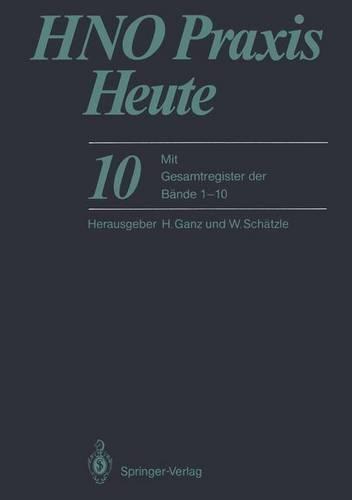 Hno Praxis Heute: Mit Gesamtregister Der Bande 1-10
