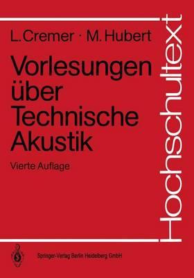 Vorlesungen Uber Technische Akustik (4. Aufl.)
