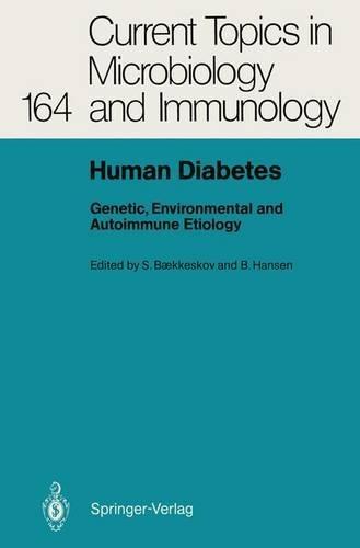 Human Diabetes: Genetic, Environmental and Autoimmune Etiology