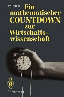 Ein mathematischer COUNTDOWN zur Wirtschaftswissenschaft