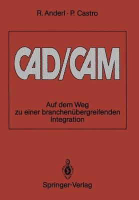 CAD/CAM: Auf dem Weg zu einer branchenübergreifenden Integration