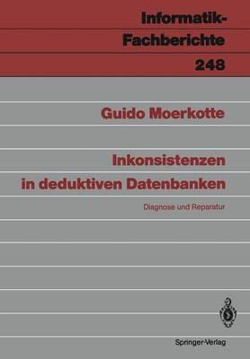 Inkonsistenzen in deduktiven Datenbanken: Diagnose und Reparatur