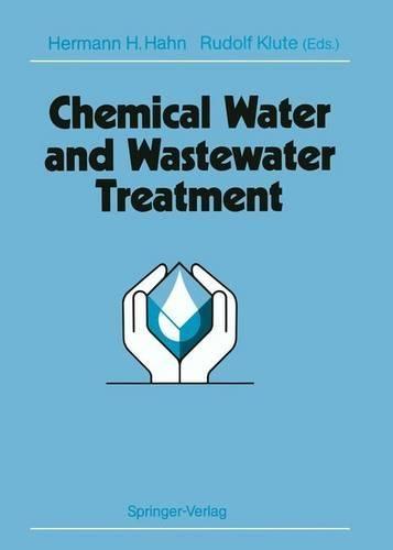 Chemical Water and Wastewater Treatment: Symposium Proceedings