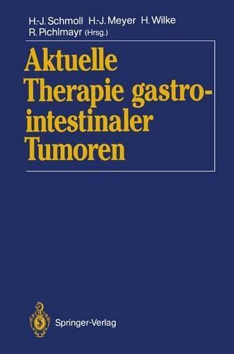 Aktuelle Therapie Gastrointestinaler Tumoren