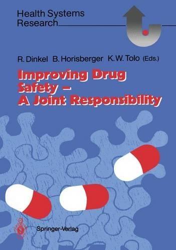 Improving Drug Safety: A Joint Responsibility
