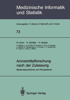 Arzneimittelforschung nach der Zulassung: Bestandsaufnahme und Perspektiven