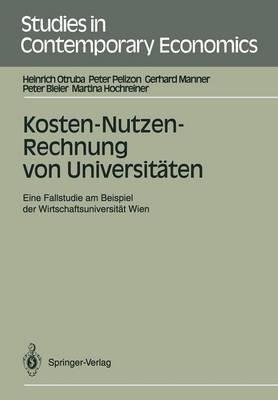 Kosten-Nutzen-Rechnung von Universitäten: Eine Fallstudie am Beispiel der Wirtschaftsuniversität Wien