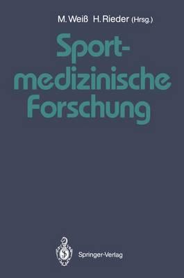 Sportmedizinische Forschung: Festschrift Fa1/4r Helmut Weicker