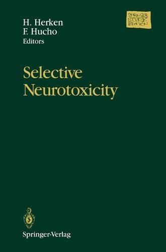Selective Neurotoxicity: With Contributions by Numerous Experts