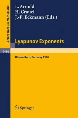 Lyapunov Exponents: Proceedings of a Conference held in Oberwolfach, May 28 - June 2, 1990
