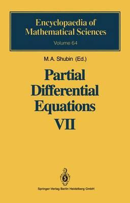 Partial Differential Equations VII: Spectral Theory of Differential Operators