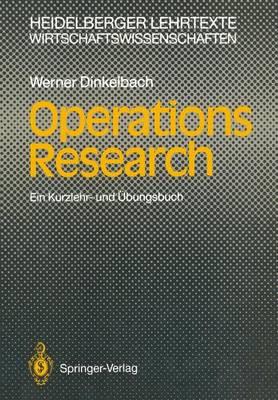 Operations Research: Ein Kurzlehr- und Übungsbuch