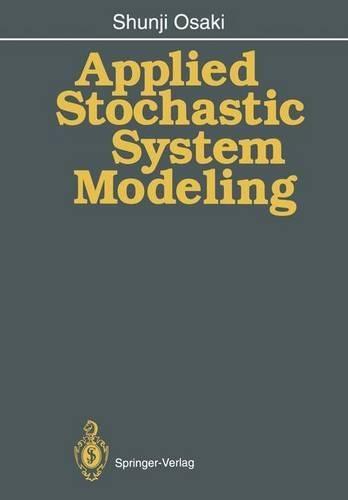 Applied Stochastic System Modelling
