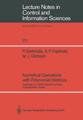 Numerical Operations with Polynomial Matrices: Application to Multi-Variable Dynamic Compensator Design