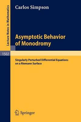 Asymptotic Behavior of Monodromy: Singularly Perturbed Differential Equations on a Riemann Surface