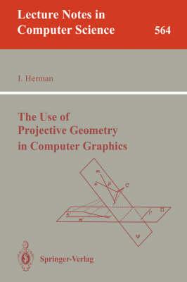 The Use of Projective Geometry in Computer Graphics