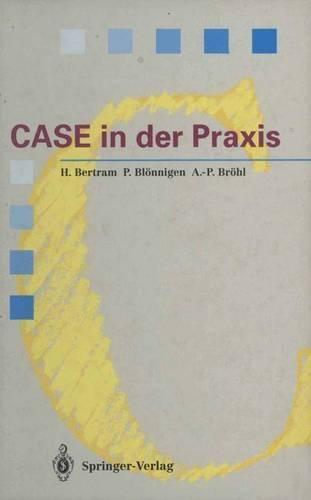 Case in Der Praxis: Softwareentwicklungsumgebungen Fur Informationssysteme