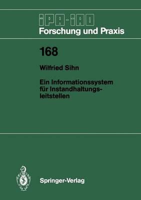 Ein Informationssystem für Instandhaltungsleitstellen