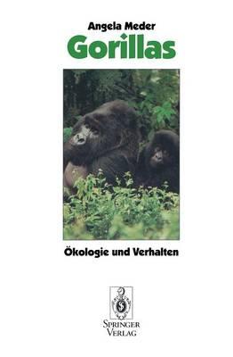 Gorillas: Ökologie und Verhalten