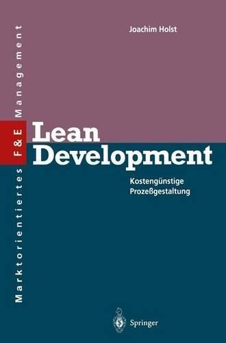 Lean Development: Kostengunstige Prozessgestaltung