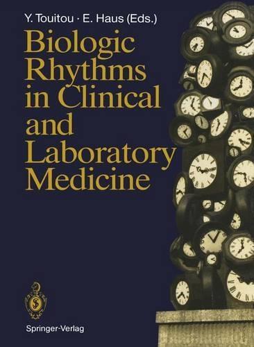 Biologic Rhythms in Clinical and Laboratory Medicine: Study Edition