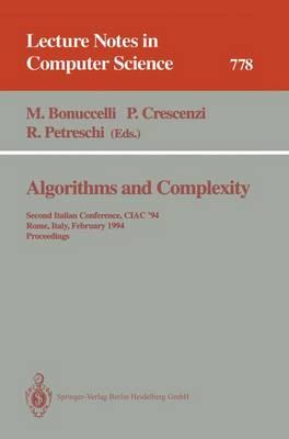 Algorithms and Complexity: Second Italian Conference, CIAC '94, Rome, Italy, February 23 - 25, 1994. Proceedings