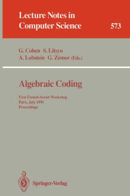 Algebraic Coding: First French-Israeli Workshop, Paris, France, July 19 - 21, 1993. Proceedings
