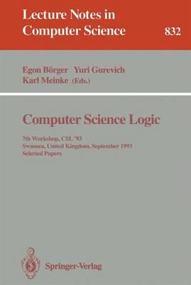 Computer Science Logic: 7th Workshop, CSL '93, Swansea, United Kingdom, September 13 - 17, 1993. Selected Papers