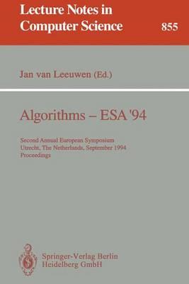 Algorithms - ESA '94: Second Annual European Symposium, Utrecht, The Netherlands, September 26 - 28, 1994. Proceedings