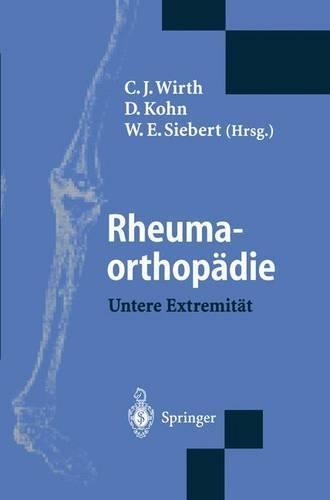 Rheumaorthopadie: Untere Extremitat