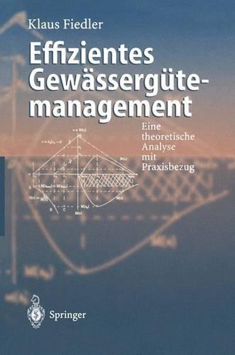 Effizientes Gewassergutemanagement: Eine Theoretische Analyse Mit Praxisbezug