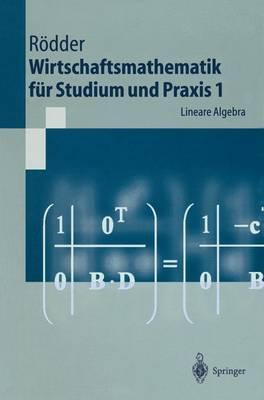 Wirtschaftsmathematik für Studium und Praxis 1: Lineare Algebra