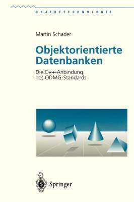 Objektorientierte Datenbanken: Die C++-Anbindung des ODMG-Standards