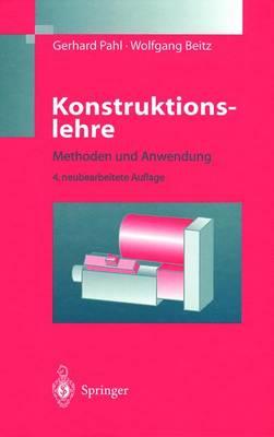 Konstruktionslehre: Methoden Und Anwendung