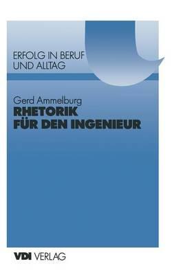 Rhetorik für den Ingenieur
