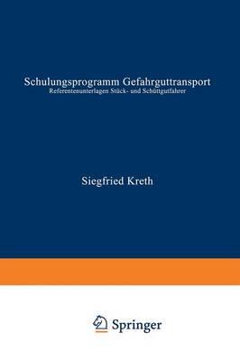 Schulungsprogramm Gefahrguttransport: Referentenunterlagen Stück- und Schüttgutfahrer