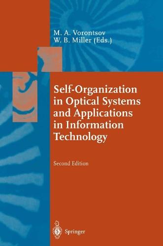 Self-Organization in Optical Systems and Applications in Information Technology