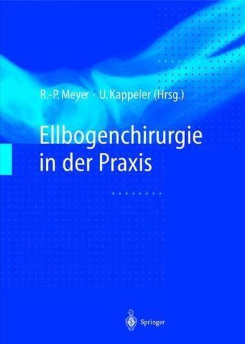 Ellbogenchirurgie in Der Praxis